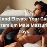 Find and Elevate Your Games with Premium Male Masturbation Toys