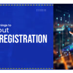 The Most Important Things to Know About Startup Registration