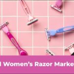 Women’s Razor Market: Redefining Grooming Through Innovation