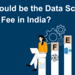 What would be the Data Science Course Fee in India?