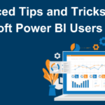 Advanced Tips and Tricks for Microsoft Power BI Users