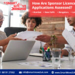 How are Sponsor Licence Applications Assessed?