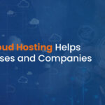 How Cloud Hosting Solutions Benefit Your Business and Drive Growth