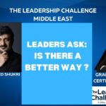 Leaders Ask: Is There a Better Way?