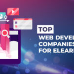 Top Web Development Companies in India for eLearning Startups