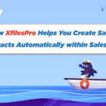 How XfilesPro Helps You Create Sales Contracts Automatically Within Salesforce