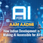 AI for Aam Aadmi: How Indian Development is Making AI Accessible for All