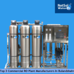 Top 3 Commercial RO Plant Manufacturers In Bulandshahr