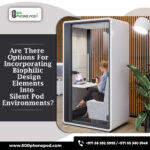 Are There Options for Incorporating Biophilic Design Elements into Silent Pod Environments? – 800Phonepod