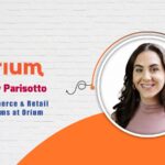 Becky Parisotto, VP, Commerce & Retail Platforms at Orium – AITech Interview