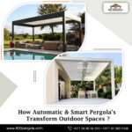 How Automatic & Smart Pergola's Transform Outdoor Spaces?