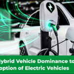 From Hybrid Vehicle Dominance to the Adoption of Electric Vehicles